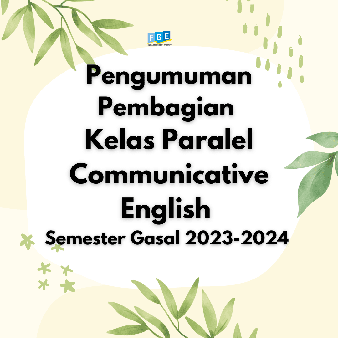 Pengumuman Pembagian Kelas Paralel Communicative English Semester Gasal 2023-2024 