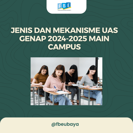 Jenis dan Mekanisme UAS Genap 2024-2025 Main Campus