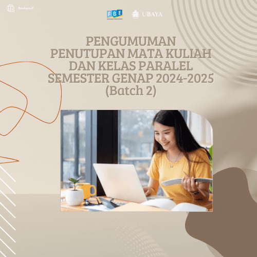 PENGUMUMAN PENUTUPAN MATA KULIAH DAN KELAS PARALEL SEMESTER GENAP 2024-2025 (Batch 2)