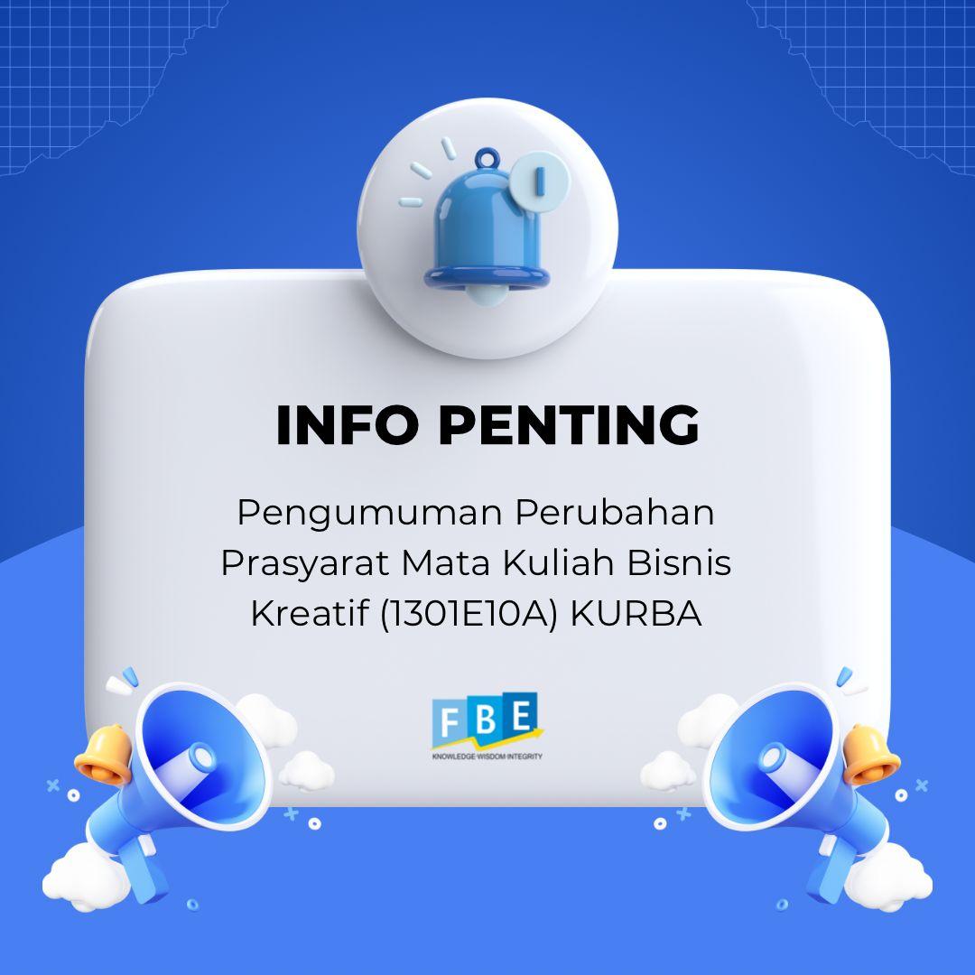 Pengumuman Perubahan Prasyarat Mata Kuliah Bisnis Kreatif (1301E10A) KURBA
