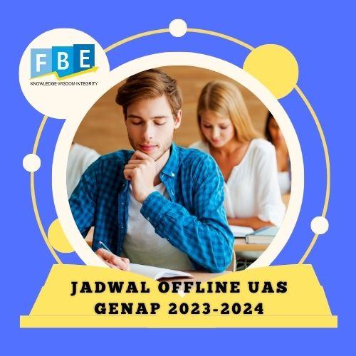 JADWAL OFFLINE UJIAN AKHIR SEMESTER GENAP 2023-2024