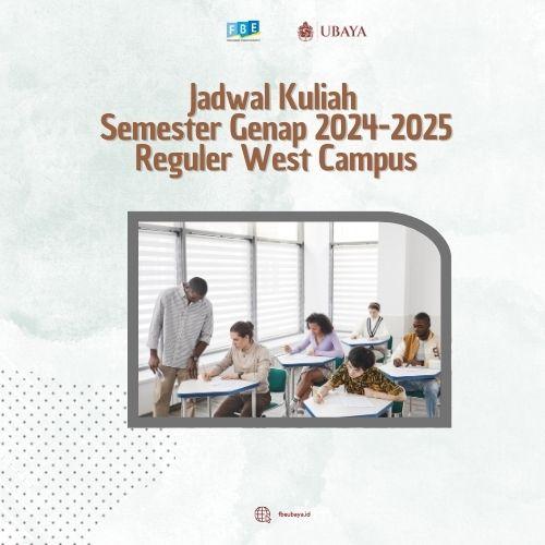 Jadwal Kuliah  Semester Genap 2024-2025 Reguler West Campus