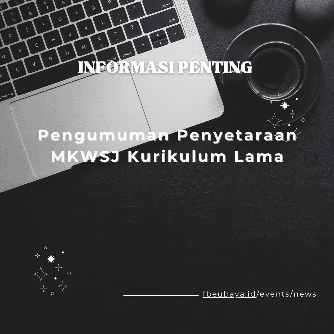 Pengumuman Penyetaraan MKWSJ Kurikulum Lama