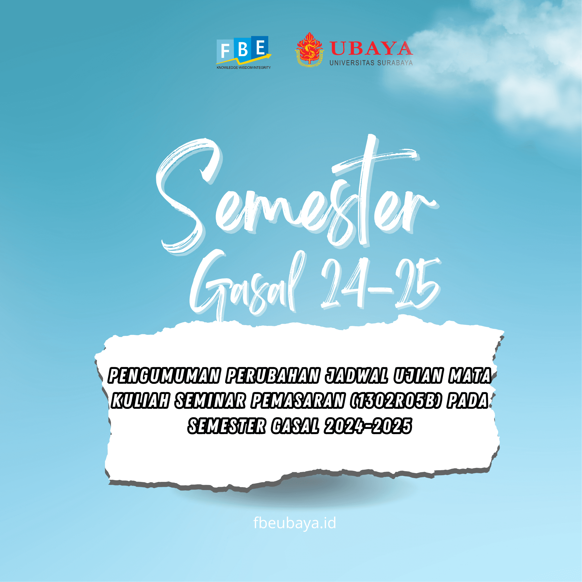Pengumuman Perubahan Jadwal Ujian mata kuliah Seminar Pemasaran (1302R05B) pada Semester Gasal 2024-2025