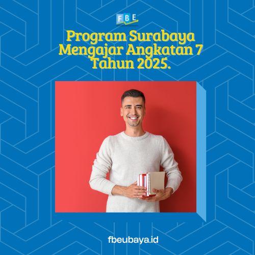Program Surabaya Mengajar Angkatan 7 Tahun 2025.