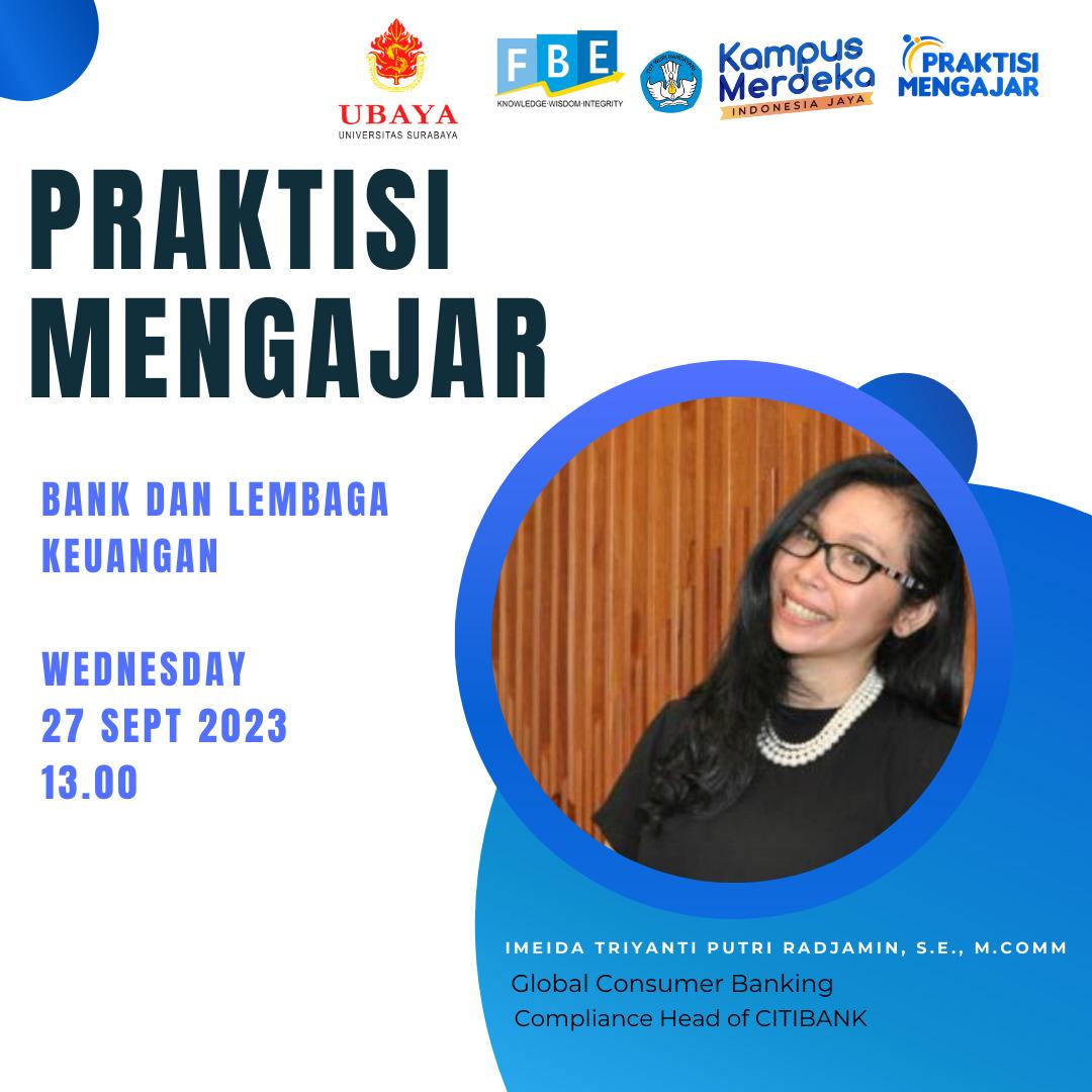 Praktisi Mengajar : Bank dan Lembaga Keuangan