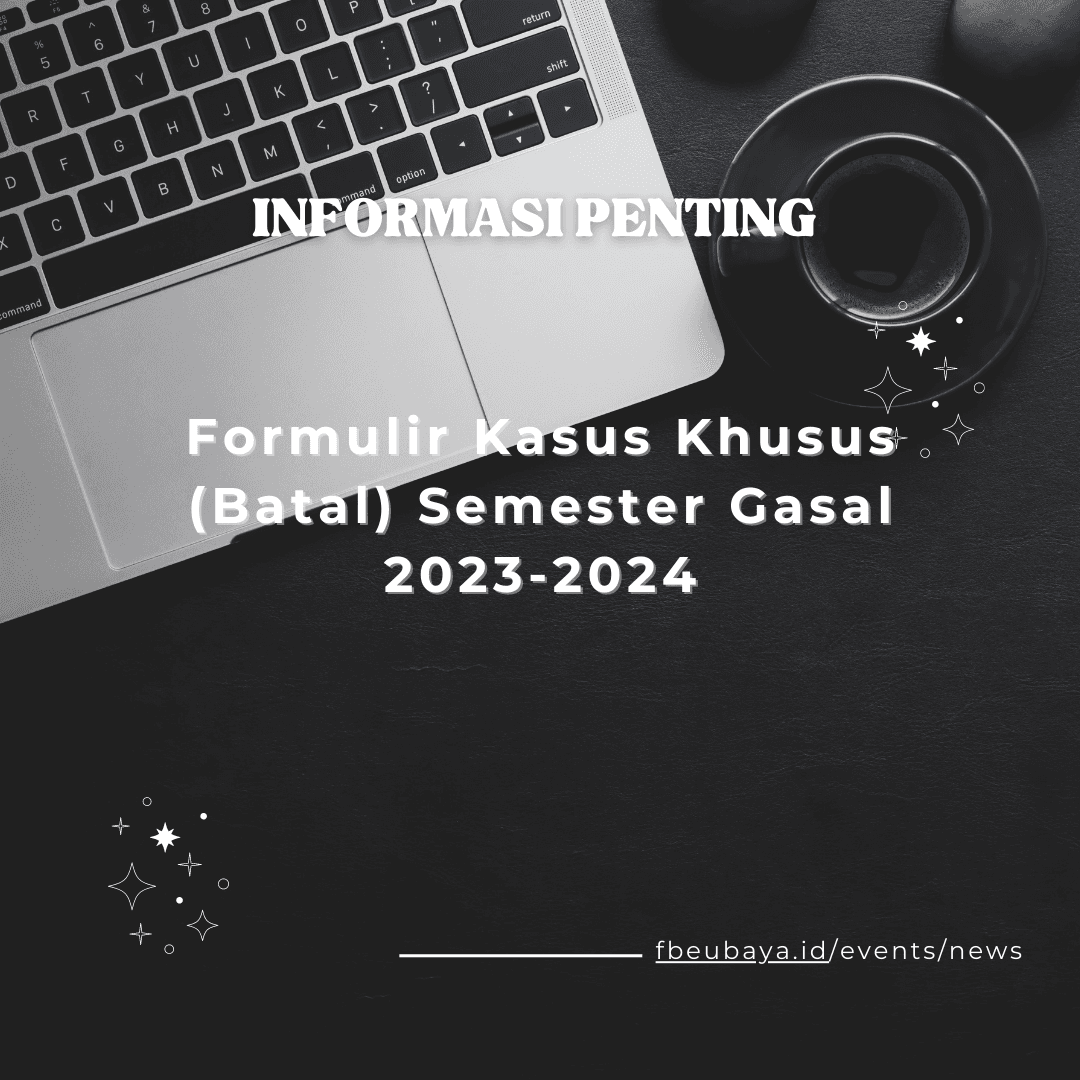 Formulir Kasus Khusus (Batal) Semester Gasal 2023-2024