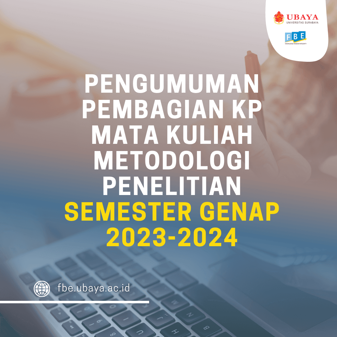 Pengumuman Pembagian KP Mata Kuliah Metodologi Penelitian Semester Genap 2023-2024