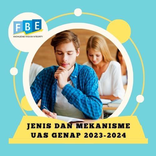 JENIS DAN MEKANISME UJIAN AKHIR SEMESTER GENAP 2023-2024