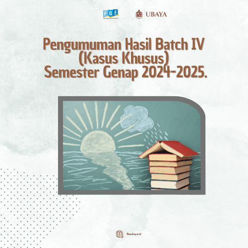 Pengumuman Hasil Batch 4 - Kasus Khusus Semester Genap 2024-2025