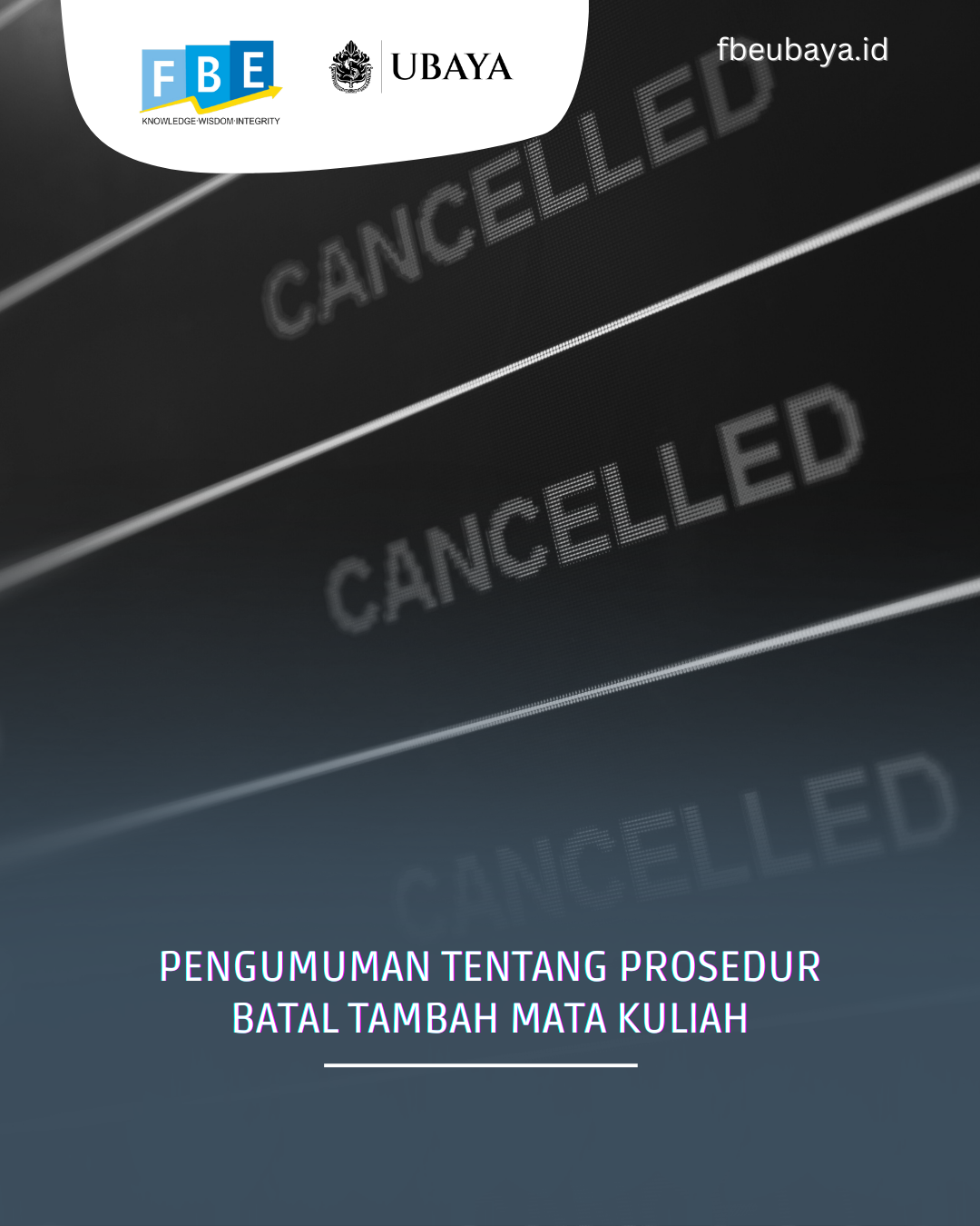 PENGUMUMAN tentang PROSEDUR BATAL TAMBAH MATA KULIAH