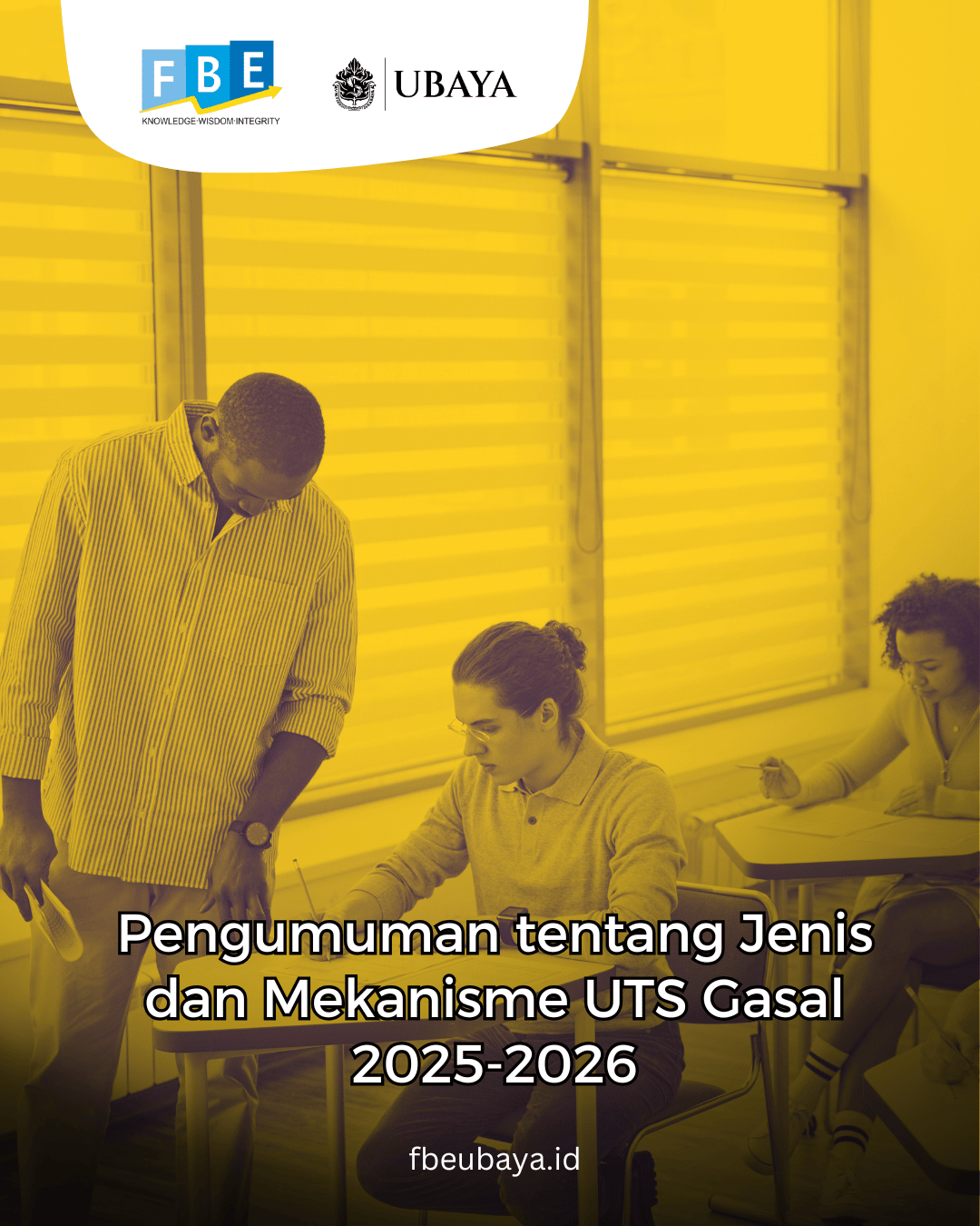 Pengumuman tentang Jenis dan Mekanisme UTS Gasal 2025-2026