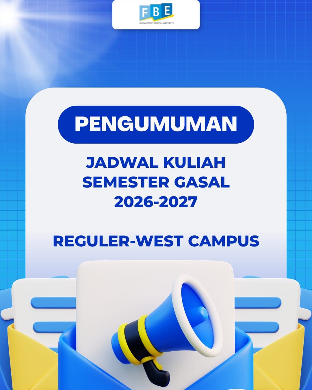 JADWAL PERKULIAHAN SEMESTER GASAL 2026-2027 FAKULTAS BISNIS DAN EKONOMIKA UNIVERSITAS SURABAYA (WEST CAMPUS)