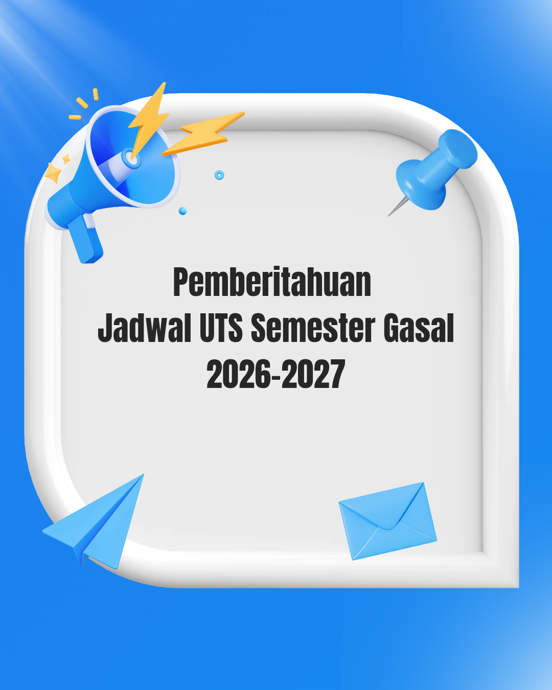 Jadwal UTS Semester Gasal Tahun 2026-2027