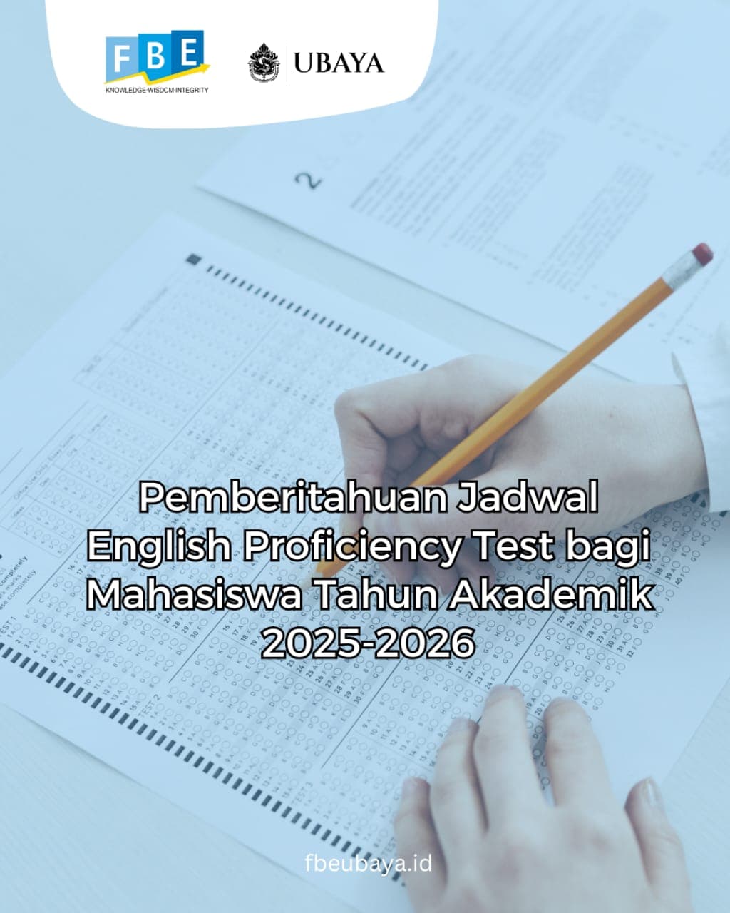 Pemberitahuan Jadwal English Proficiency Test bagi Mahasiswa Tahun Akademik 2025-2026